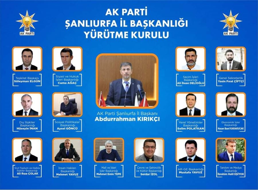 AK Parti Şanlıurfa İl Yürütme Kurulu Belli Oldu!